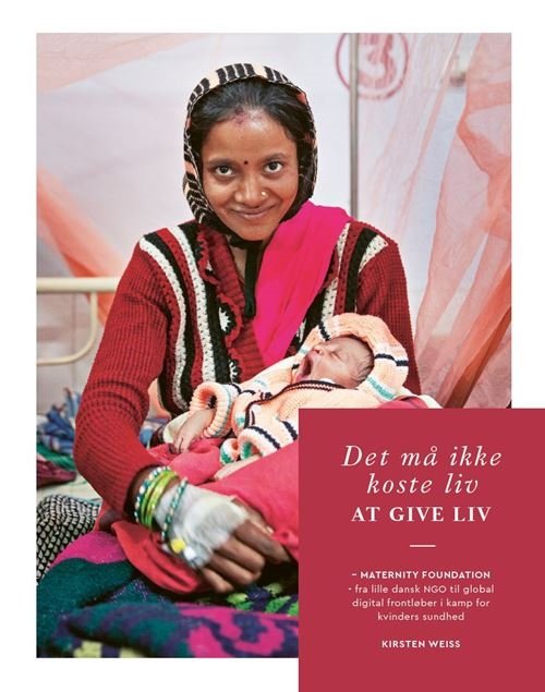 Cover for Kirsten Weiss · Det må ikke koste liv at give liv (Gebundesens Buch) [1. Ausgabe] (2020)