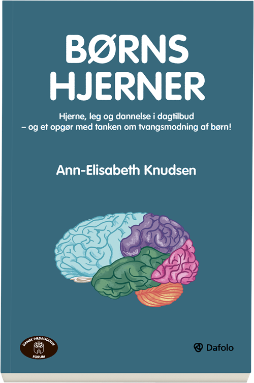 Cover for Ann-Elisabeth Knudsen · Børns hjerner (Sewn Spine Book) [1st edition] (2019)