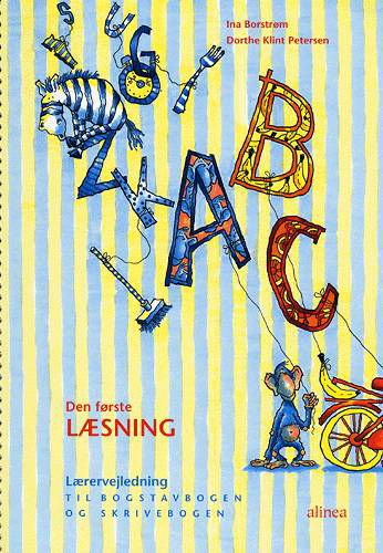 Cover for Ina Borstrøm; Dorthe Klint Petersen · Den første læsning: Den første læsning 1.kl. Lærervejledning til Bogstavbogen og Skrivebogen (Spiralbok) [1. utgave] [Spiralryg] (2010)