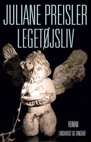 Cover for Juliane Preisler · Legetøjsliv (Sewn Spine Book) [1. wydanie] (2007)