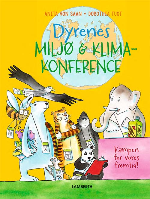 Anita van Saan · Dyrenes miljø- og klimakonference (Bound Book) [1. wydanie] (2022)