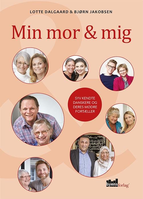 Cover for Lotte Dalgaard og Bjørn Jakobsen · Min mor og mig (Taschenbuch) (2016)