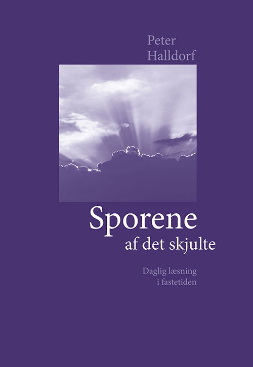 Cover for Peter Halldorf · Sporene af det skjulte (Sewn Spine Book) [1er édition] (2023)