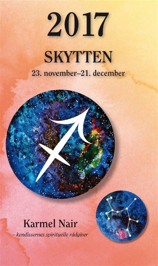 Cover for Karmel Nair · Horoskop 2017 Tarot læsning: Fejloprettelse - Skytten 2017 (Taschenbuch) [1. Ausgabe] (2016)