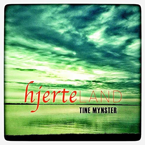 Hjerteland - Tine Mynster - Musique - GTW - 9788799325467 - 17 mai 2015