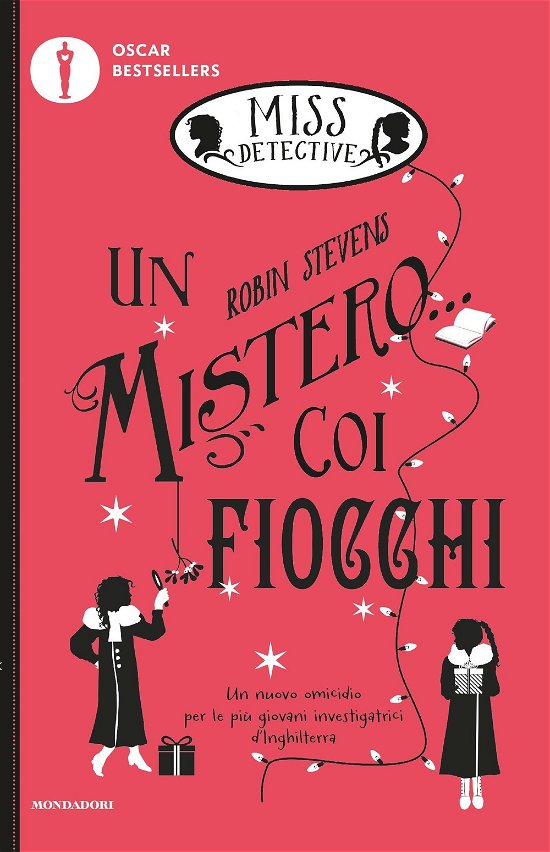 Cover for Robin Stevens · Un Mistero... Coi Fiocchi. Miss Detective #05 (Book)