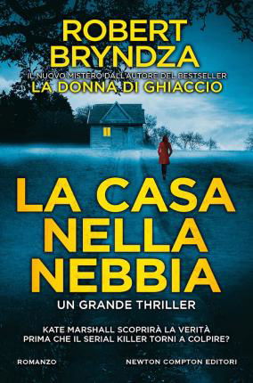 Cover for Robert Bryndza · La Casa Nella Nebbia (Buch)