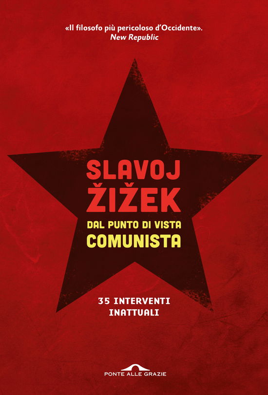 Cover for Slavoj Zizek · Dal Punto Di Vista Comunista. Trentacinque Interventi Inattuali (Bog)