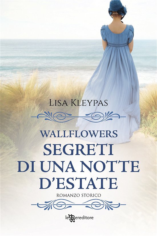 Cover for Lisa Kleypas · Segreti Di Una Notte D'estate. Wallflowers #01 (Bog)