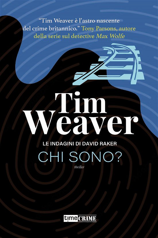Cover for Tim Weaver · Chi Sono? Le Indagini Di David Raker #08 (Book)
