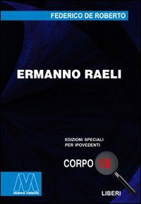 Cover for Federico De Roberto · Ermanno Raeli. Ediz. Per Ipovedenti (Book)