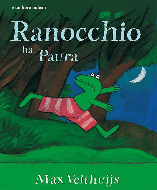 Cover for Max Velthuijs · Ranocchio Ha Paura. Ediz. Illustrata (MERCH)