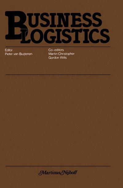 P Van Buijtenen · Business Logistics (Paperback Book) [Softcover reprint of the original 1st ed. 1976 edition] (1976)