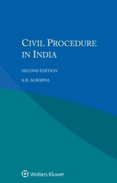 K. B. Agrawal · Civil Procedure in India (Paperback Book) [2 New edition] (2016)