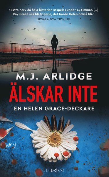 Cover for M. J. Arlidge · Helen Grace: Älskar inte (Paperback Book) (2021)