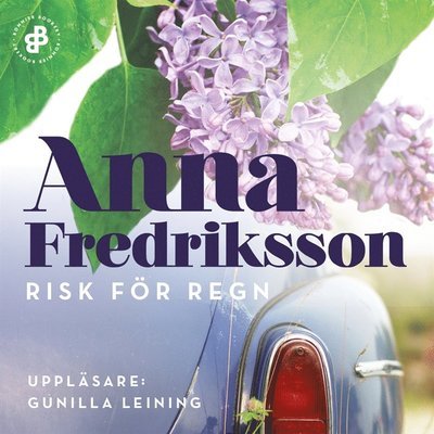 Cover for Anna Fredriksson · Risk för regn (Audiobook (MP3)) (2018)