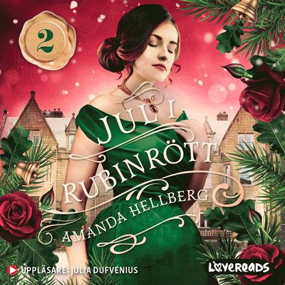 Ulltunasviten: Jul i rubinrött - Amanda Hellberg - Audio Book - Lovereads - 9789188803467 - October 22, 2021