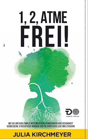 Cover for Julia Kirchmeyer · 1,2,atme frei! (Paperback Book) (2020)