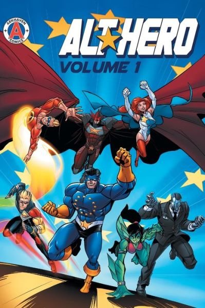Cover for Vox Day · Alt-Hero Volume 1 - Alt&amp;#9733; hero Collections (Innbunden bok) (2019)