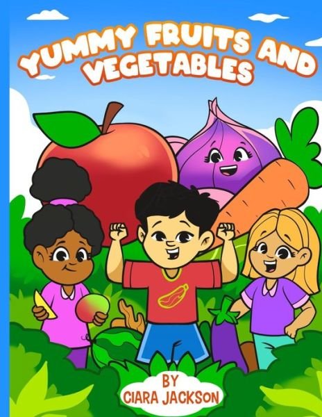 Cover for Jackson · Yummy Fruits and Vegetables (Taschenbuch) (2022)