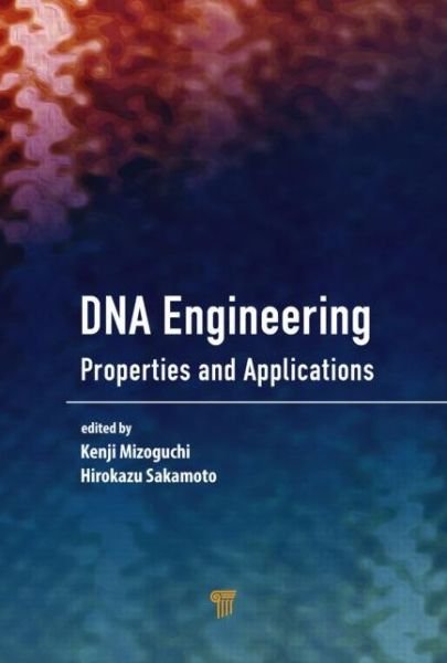 Cover for Kenji Mizoguchi · DNA Engineering: Properties and Applications (Hardcover bog) (2016)