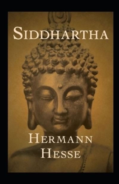 Siddhartha Annotated - Hermann Hesse - Bücher - Independently Published - 9798514453467 - 3. Juni 2021
