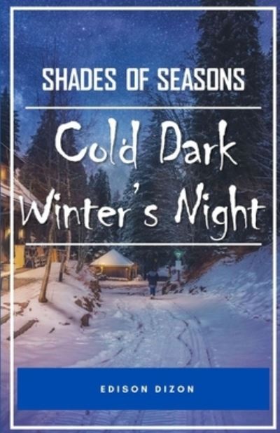 Cover for Edison Dizon · Cold Dark Winter's Night (Paperback Book) (2020)