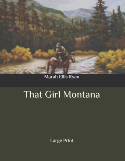 Cover for Marah Ellis Ryan · That Girl Montana (Paperback Book) (2020)