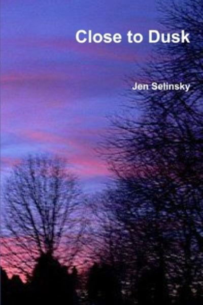 Cover for Jen Selinsky · Close to Dusk (Pocketbok) (2020)