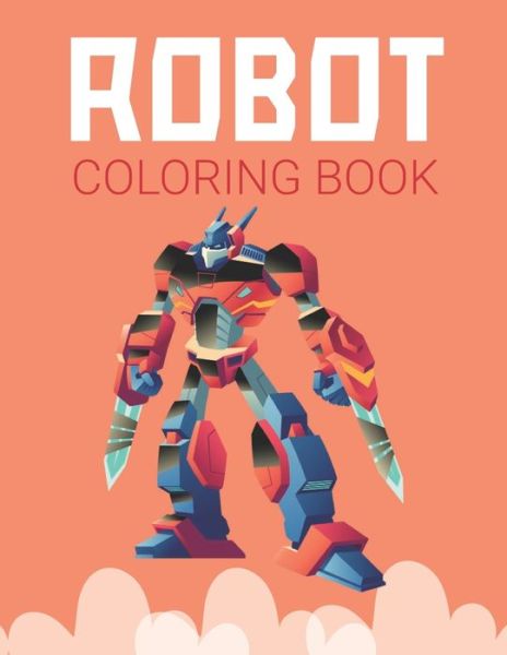 Cover for Giftsala Publishing · Robot Coloring Book (Paperback Book) (2020)