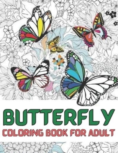 Cover for Emily Rita · Butterfly coloring book for adult (Pocketbok) (2021)