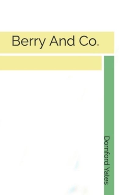 Cover for Dornford Yates · Berry And Co. (Paperback Book) (2021)