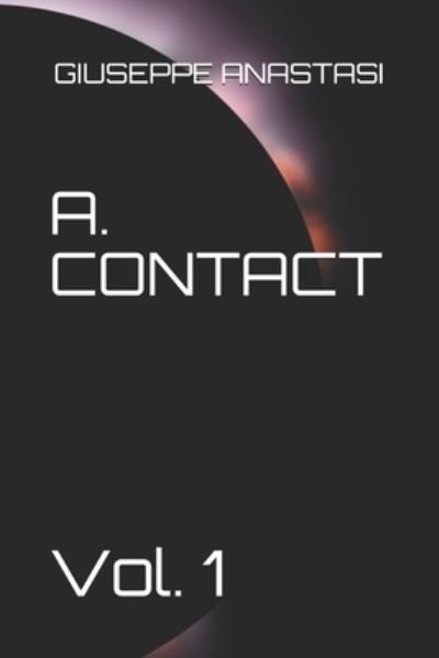 Cover for Giuseppe Anastasi · A. Contact - A.B.C. - Contact (Paperback Bog) (2021)