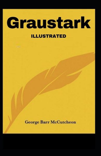 Cover for George Barr McCutcheon · Graustark Illustrated (Paperback Book) (2021)