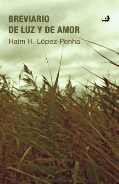Breviario de luz y de amor - Haim H Lopez-Penha - Böcker - Independently Published - 9798747129467 - 1 maj 2021