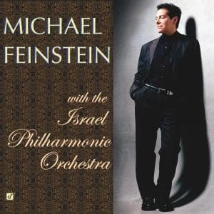 With the Israeli Philharmonic Orchestra - Michael Feinstein - Musique - JAZZ - 0013431101468 - 2007
