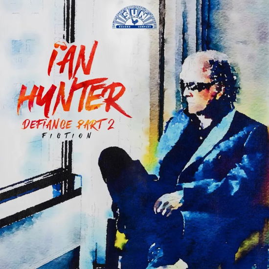 Cover for Ian Hunter · Defiance Part 2: Fiction (LP) (2024)