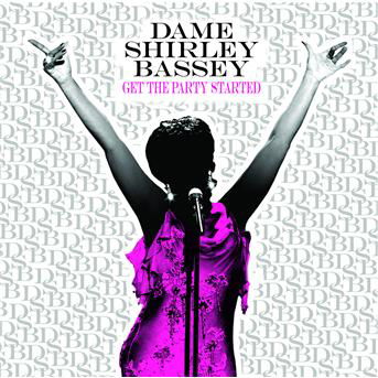 Cover for Shirley Bassey · Get the Party Started (CD)