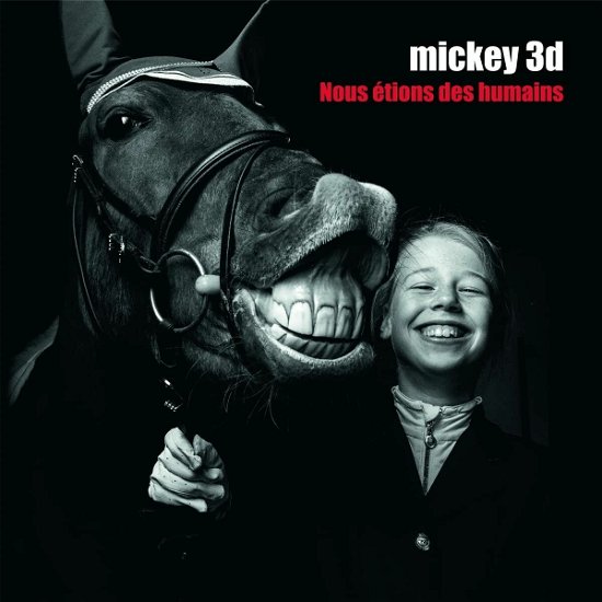 Cover for Mickey 3d · Nous Etions Des Humains (LP) (2023)