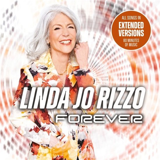 Forever - Linda Jo Rizzo - Musiikki - ZYX - 0194111023468 - perjantai 5. toukokuuta 2023