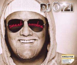 Cover for DJ Ötzi · Sweet Caroline (2-track) (SCD) (2009)