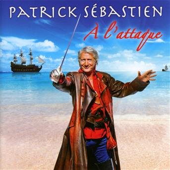 Cover for Patrick Sebastien · L'attaque (CD) (2013)