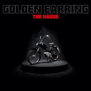 Cover for Golden Earring · The Hague (10&quot;) (2016)