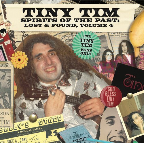 Cover for Tiny Tim · Spirits of the Past Lost &amp; Found Vol. 4 (CD) (2020)