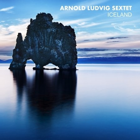 Iceland - Arnold Ludwig Sextet - Musik - TUTL - 0663993754468 - 15 februari 2016