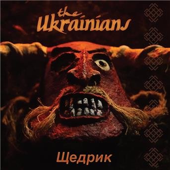 Cover for Ukrainians · Shchedryk (Carol of the Bells) (CD) (2017)