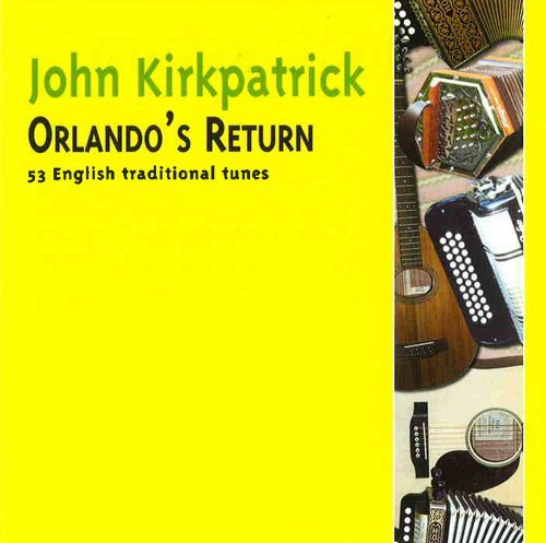 Cover for John Kirkpatrick · Orlandos Return (CD) (2011)