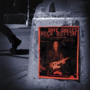 Cover for Dave Davies · Rock Bottom: Live at the Bottom Line (20th Anniversary Limited Edition) (LP) (2025)