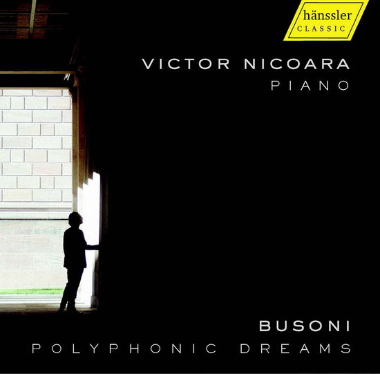 Cover for Victor Nicoara · Busoni: Polyphonic Dreams (CD) (2024)