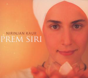 Prem Siri - Nirinjan Kaur - Música - SPIRIT VOYAGE MUSIC - 0884501745468 - 9 de octubre de 2012